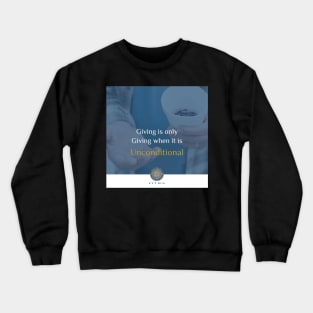 FITRA -  Give Unconditionally Crewneck Sweatshirt